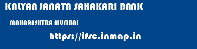 KALYAN JANATA SAHAKARI BANK  MAHARASHTRA MUMBAI    ifsc code